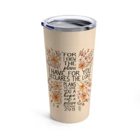 A Hope and a Future Tumbler 20oz