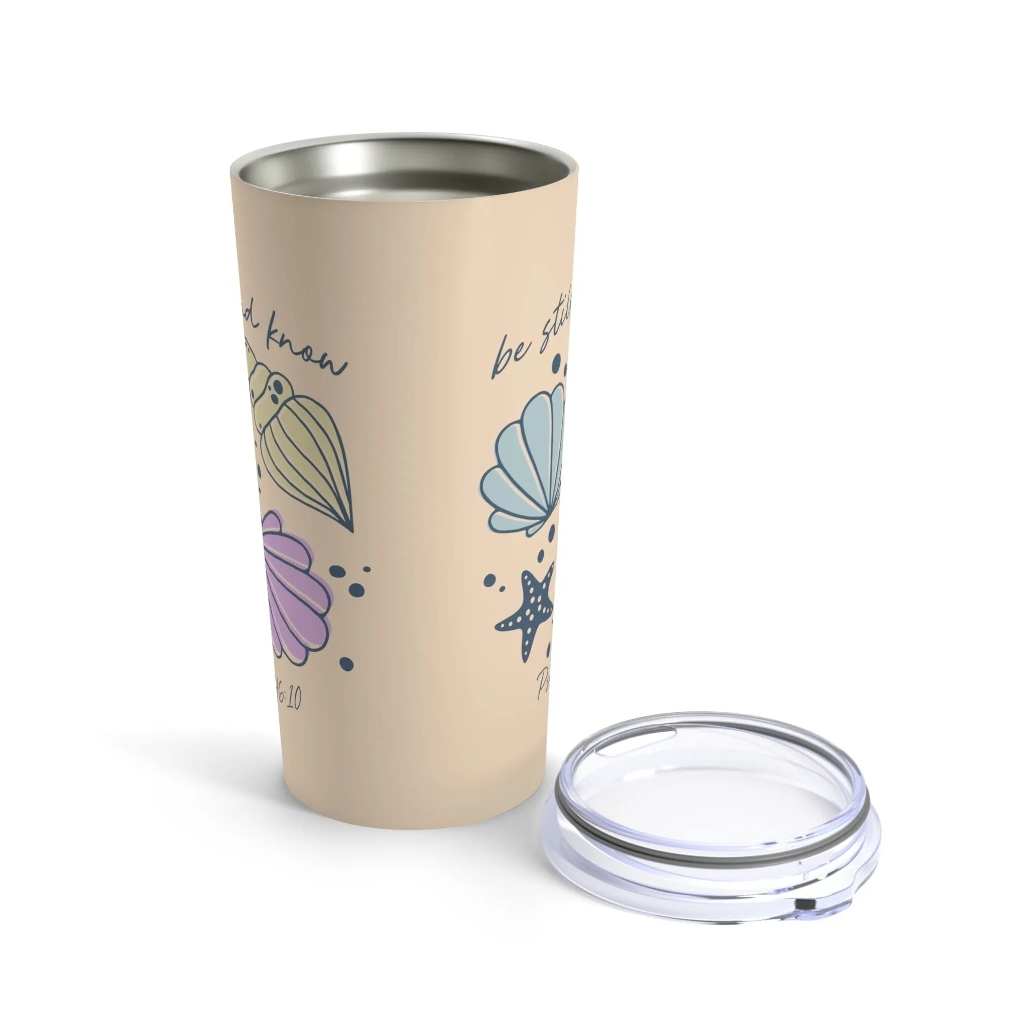 Be Still Seashells Tumbler 20oz