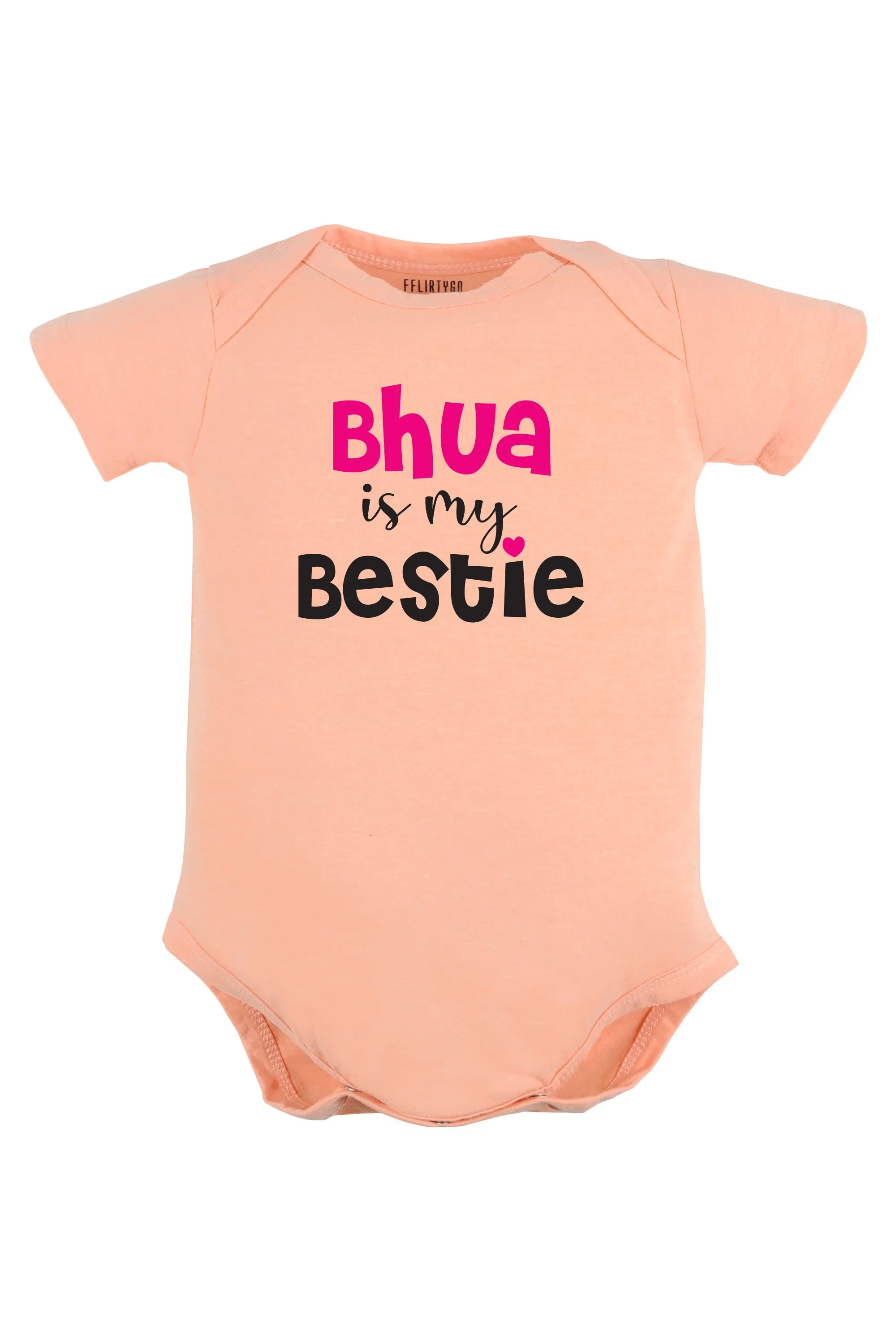 Bhua Is My Bestie Baby Romper | Onesies