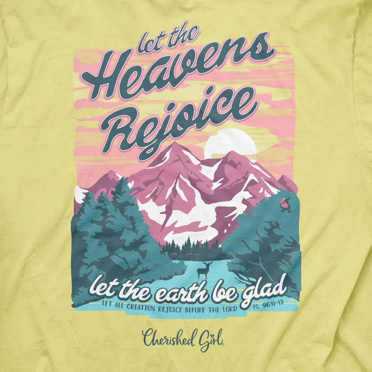 Cherished Girl Heavens Rejoice Faith T-Shirt